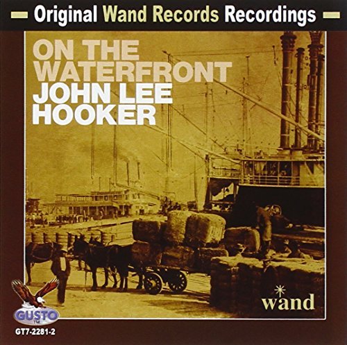 John Lee Hooker/On The Waterfront