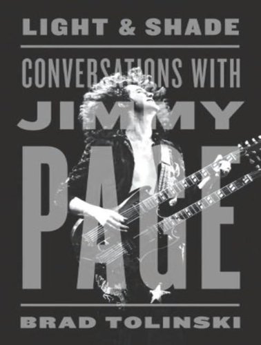 Brad Tolinski/Light & Shade@ Conversations with Jimmy Page