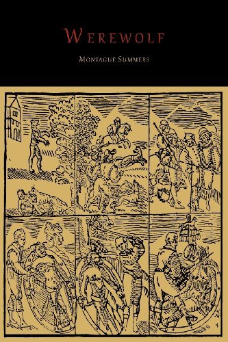 Montague Summers/The Werewolf