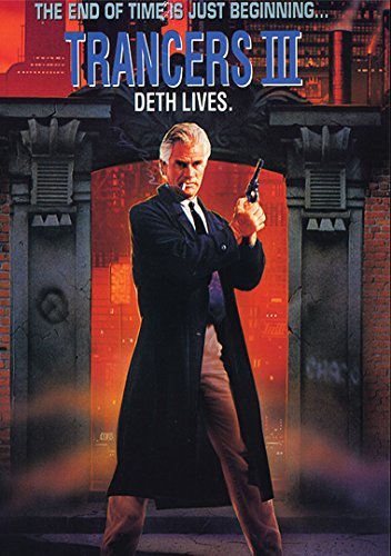 Trancers 3: Deth Lives!/Trancers@Trancers
