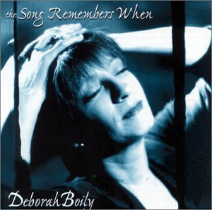 Deborah Boily/Song Remembers When