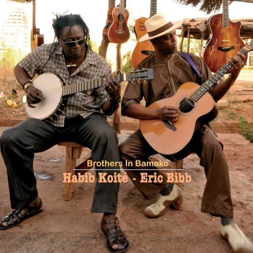 Eric & Habib Koite Bibb/Brothers In Bamako