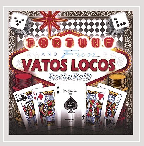 Vatos Locos/Fortune & Fun