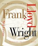 Neil Levine The Architecture Of Frank Lloyd Wright Revised 