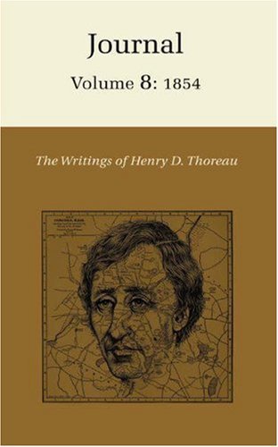 Henry David Thoreau The Writings Of Henry David Thoreau Volume 8 Journal Volume 8 1854. 
