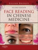 Lillian Bridges Face Reading In Chinese Medicine 0002 Edition; 