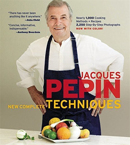 Jacques Pepin/Jacques Pepin's New Complete Techniques@Revised