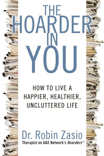 Robin Zasio/The Hoarder in You@Reprint