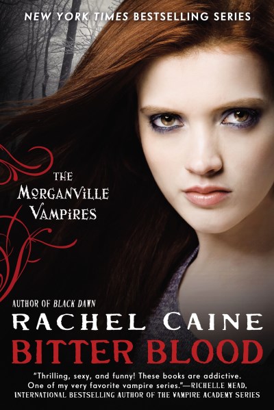 Rachel Caine/Bitter Blood