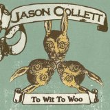 Jason Collet/To Wit To Woo
