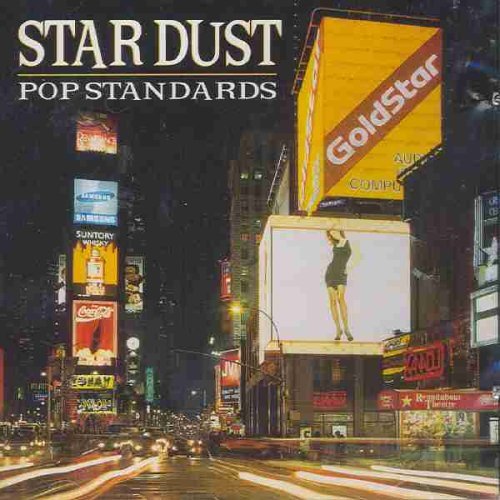 Stardust/Pop Standards