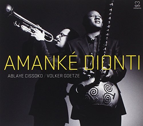 Ablaye & Volker Goetze Cissoko/Amanke Dionti@Digipak