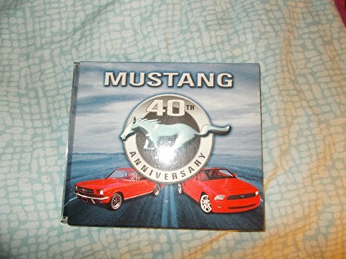 Mustang 40th Anniversary/Mustang 40th Anniversary@John/Stewart/Frampton