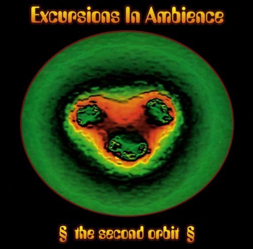 Excursions In Ambience Second Orbit 