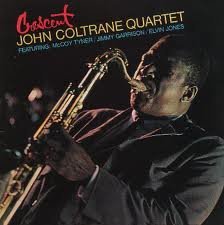 John Coltrane/Crescent