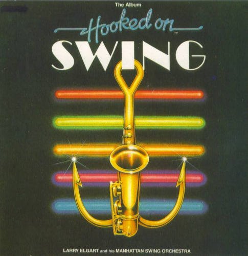 Hooked On Swing Hooked On Swing 