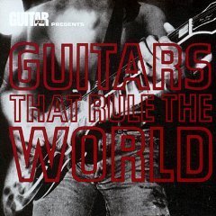 Guitar World Presents/Vol. 1-Guitar World@Malmsteen/Slick/Sambora/Wylde@Guitars That Rule The World