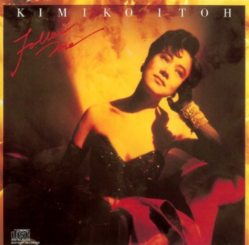 Kimiko Itoh/Follow Me