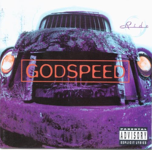 Godspeed/Ride