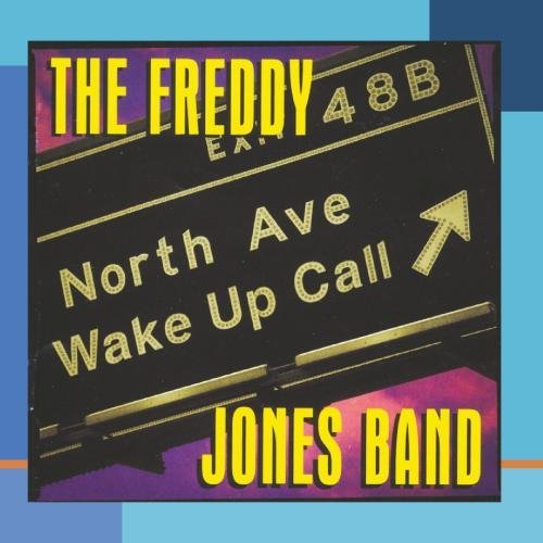 The Freddy Jones Band/North Ave. Wake Up Call@(cr 14223-32129 2)