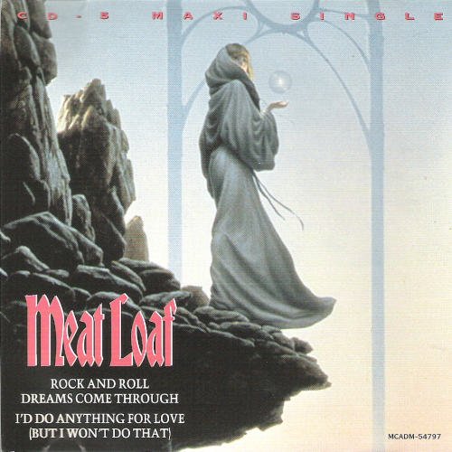 Meatloaf/Rock N' Roll Dreams Come Throu