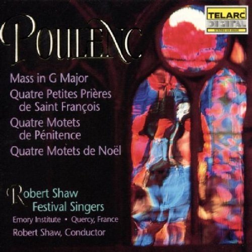 F. Poulenc/Mass (G Major)/Mot (8)/Prayers@Shaw/Robert Shaw Fest Singers