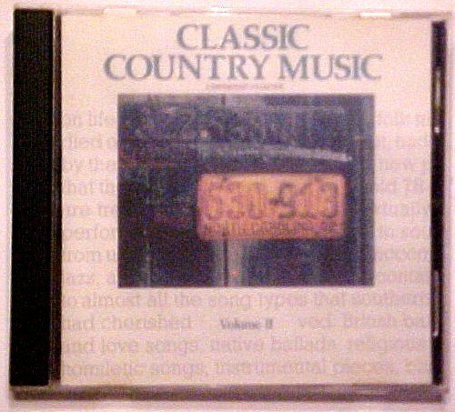 Classic Country/Music 2-Smithsonian Collection@Williams/Atkins/Snow/Travis@Arnold/Dickens/Ford/Wells