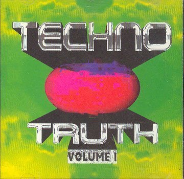 Techno Truth/Vol. 1-Techno Truth