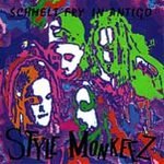 Style Monkeez/Schmelt Fry In Antigo