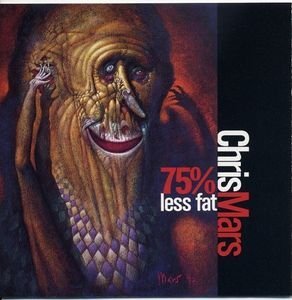 MARS,CHRIS/75% LESS FAT