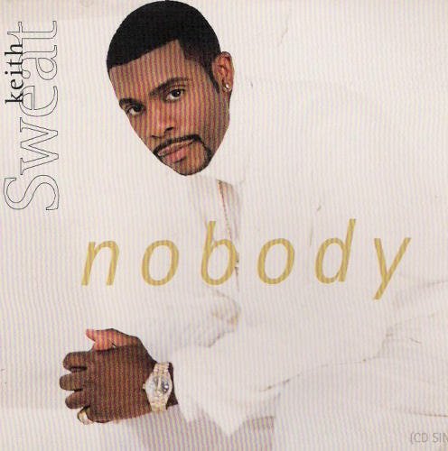 Keith Sweat/Nobody / In The Mood