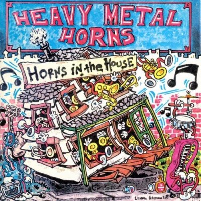 Heavy Metal Horns Horns In The House 