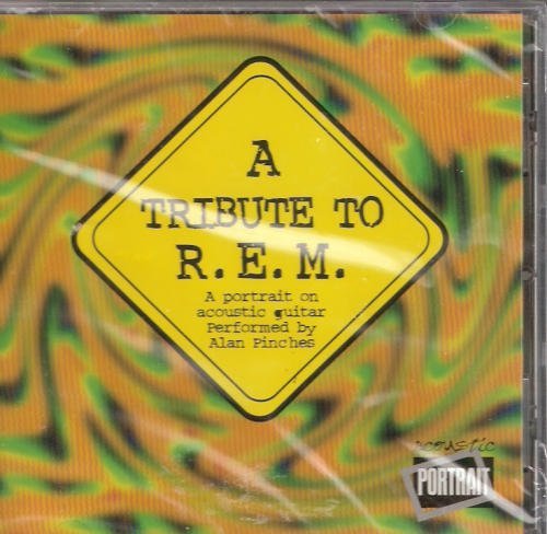Alan Pinches/Tribute To R.E.M.