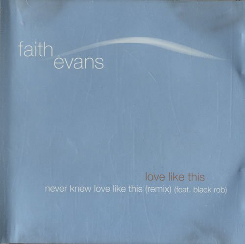 Faith Evans/Love Like This