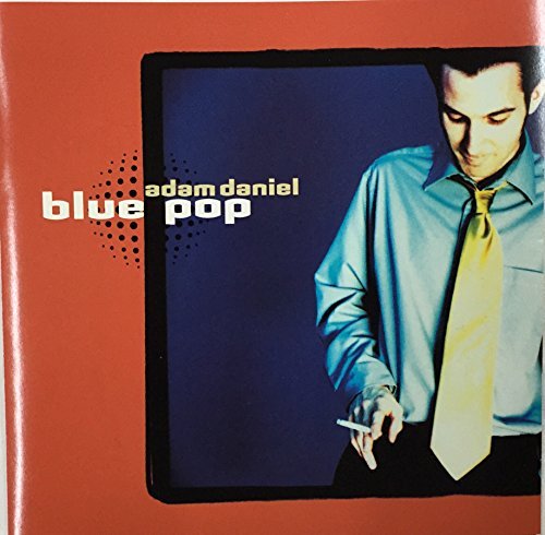 Adam Daniel/Blue Pop