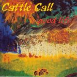 Cattle Call Good Life 