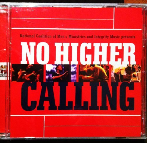 No Higher Calling/No Higher Calling