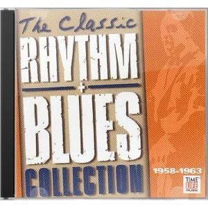 Classic R & B/Vol. 1-1958-63 Classic R & B@Turner/Wilson/Berry/Wells@Classic R & B