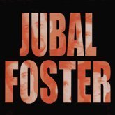 Jubal Foster/Jubal Foster