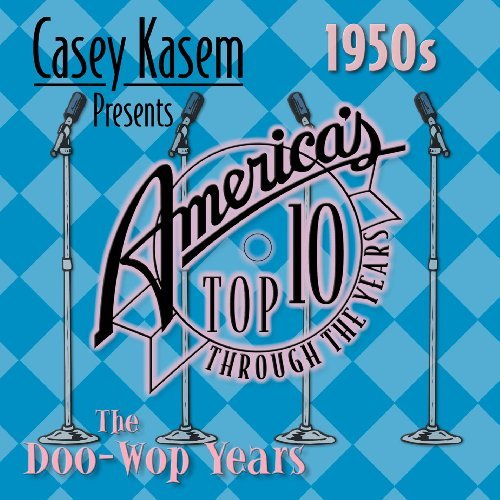 Casey Kasem Presents America's/1950's Americas Top 10@Silhouettes/Drifters/Elegants@Casey Kasem America's Top 10