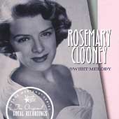 Rosemary Clooney/Sweet Melody