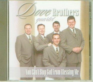 Dove Brothers Quartet/You Can'T Stop God From Blessi