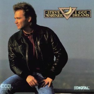 Steve Wariner/I Got Dreams