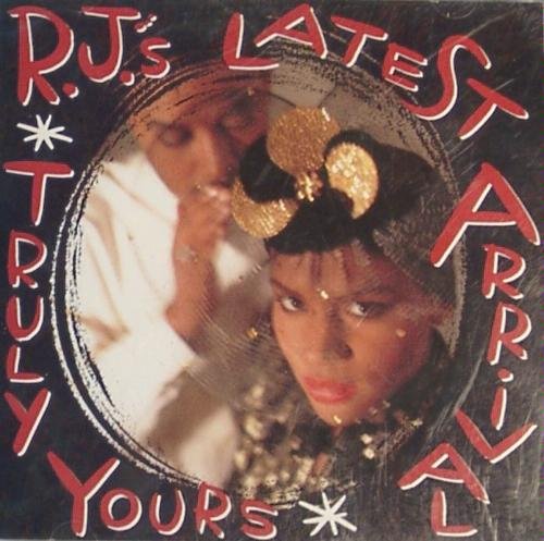 R.J.'s Latest Arrival/Truly Yours