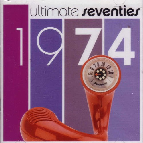 Ultimate Seventies/1974-Ultimate Seventies