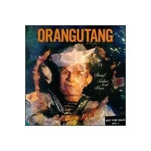 Orangutang/Dead Sailor Acid Blues