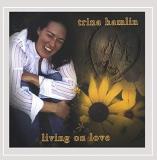 Trina Hamlin Living On Love 