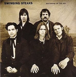 Swinging Steaks/South Side Of The Sky
