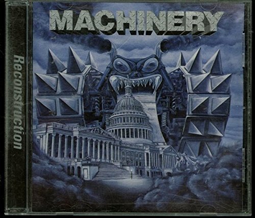 Machinery/Reconstruction