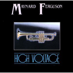 Maynard Ferguson/High Voltage-Vol. 1